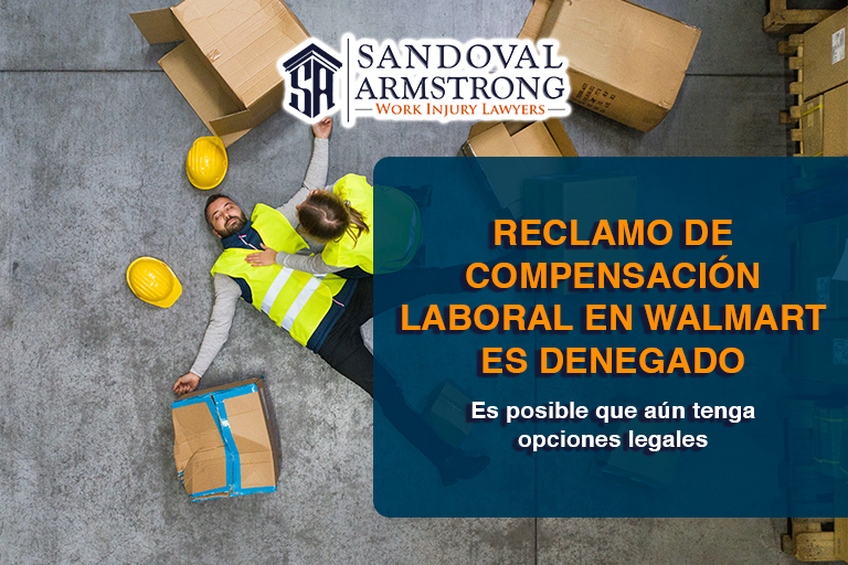 ¿Qué sucede si mi reclamo de compensación laboral en Walmart o Sam’s es denegado? ¿Aún puede demandar a su empleador por negligencia?