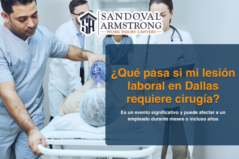 ¿Qué pasa si mi lesión laboral en Dallas requiere cirugía?