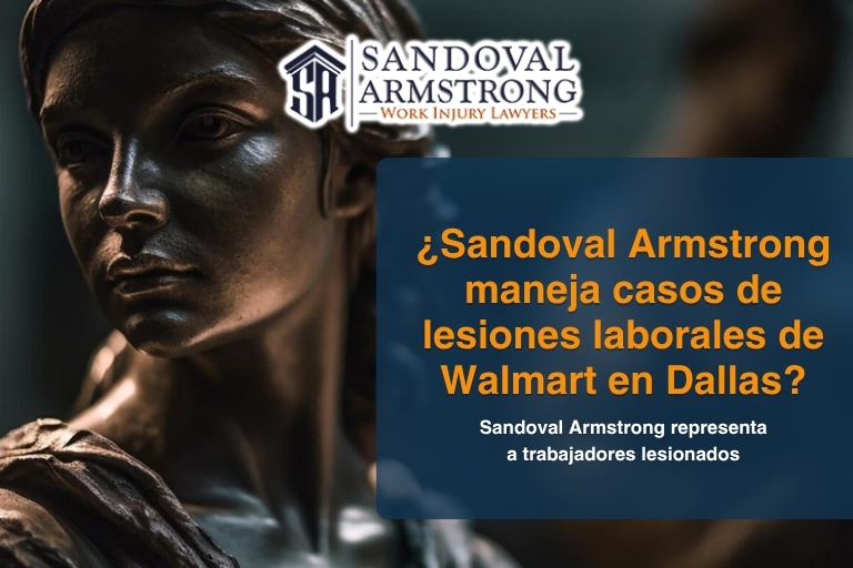 ¿Sandoval Armstrong maneja casos de lesiones laborales de Walmart en Dallas?