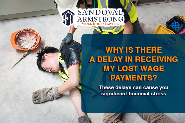 Why Is There a Delay in Receiving My Lost Wage Payments From My Employer?