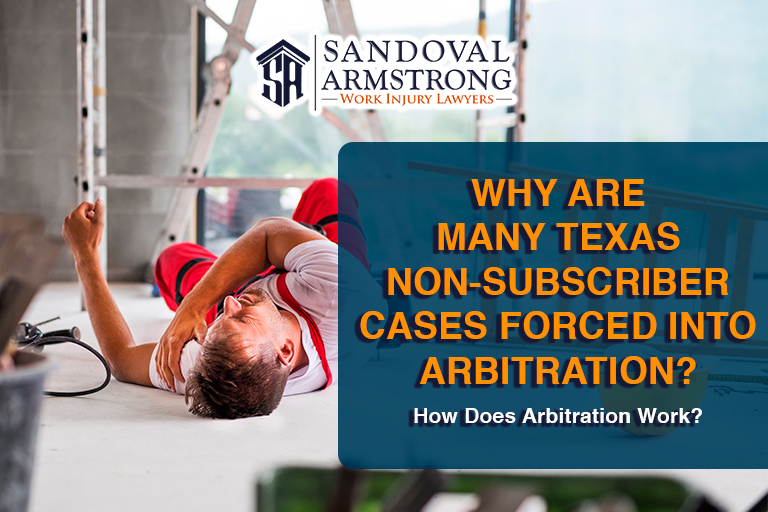 Why Are Many Texas Non-Subscriber Cases Forced Into Arbitration?