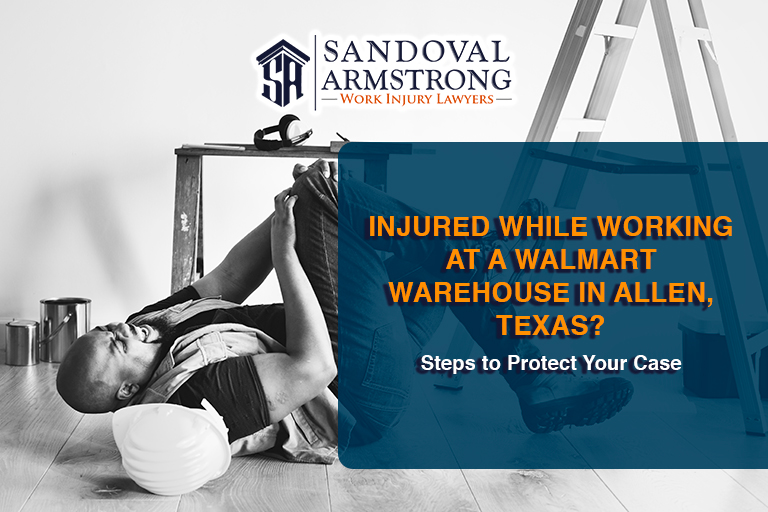 Injured While Working at a Walmart Warehouse in Allen, Texas? Steps to Protect Your Case