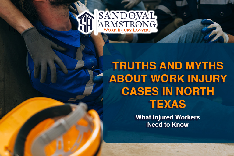 Truths and Myths About Work Injury Cases in North Texas: What Injured Workers Need to Know