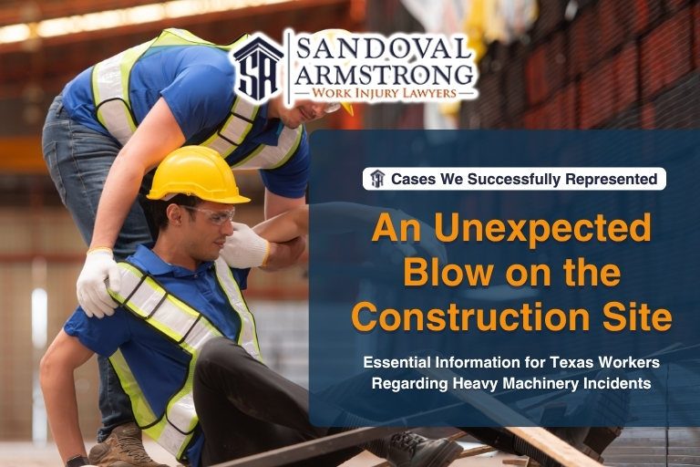 An Unexpected Blow on the Construction Site: Essential Information for Texas Workers Regarding Heavy Machinery Incidents