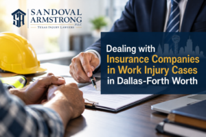 Dealing with Insurance Companies in Work Injury Cases in Dallas-Forth Worth