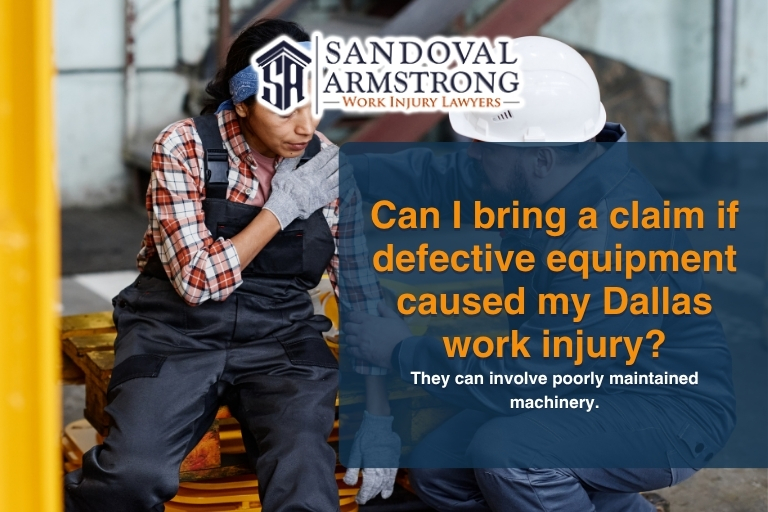 Can I bring a claim if defective equipment caused my Dallas work injury?