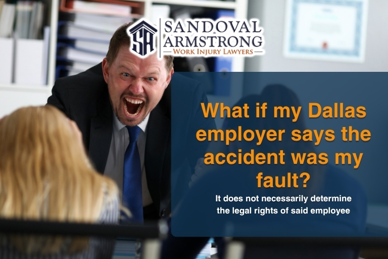 What if my Dallas employer says the accident was my fault?